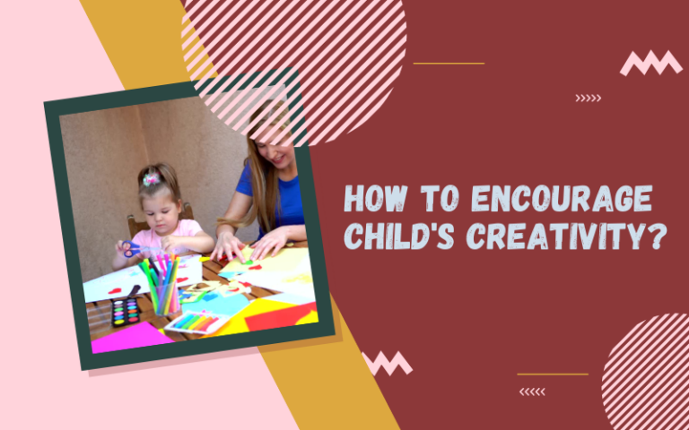 Encourage Child's Creativity