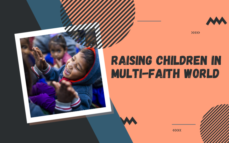Raising Children in a Multi Faith World