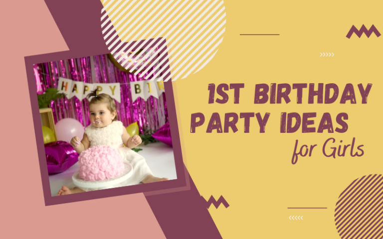 Best 1st Birthday Party Ideas for Girls