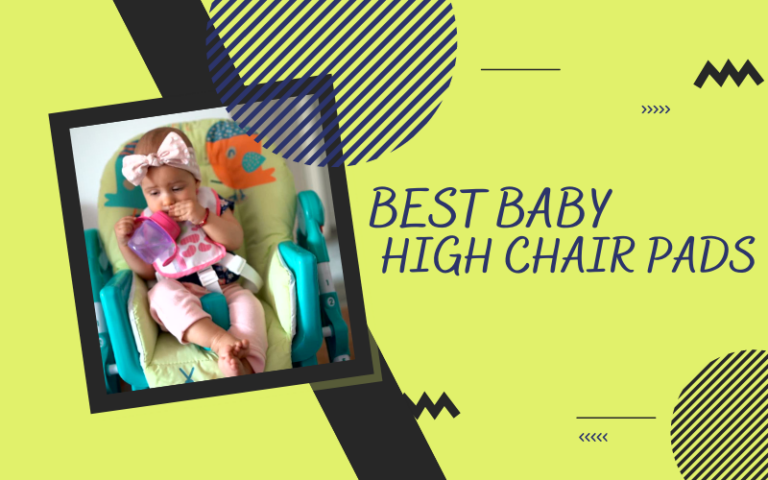 Best Baby High Chair Pads