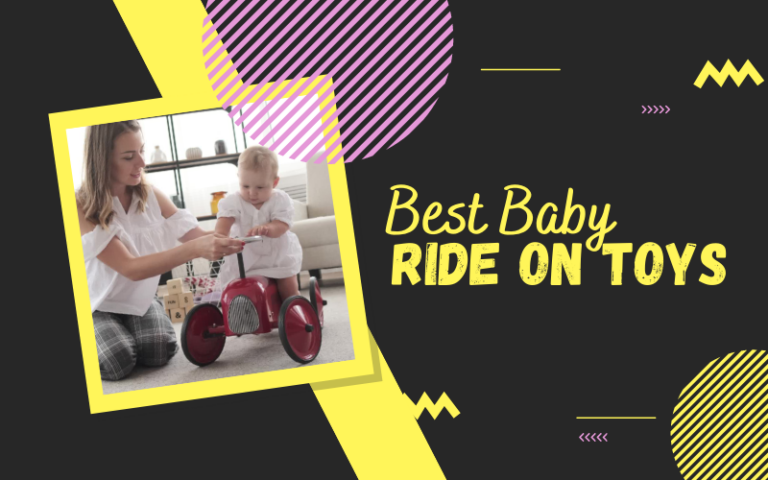 Best Baby Ride on Toys