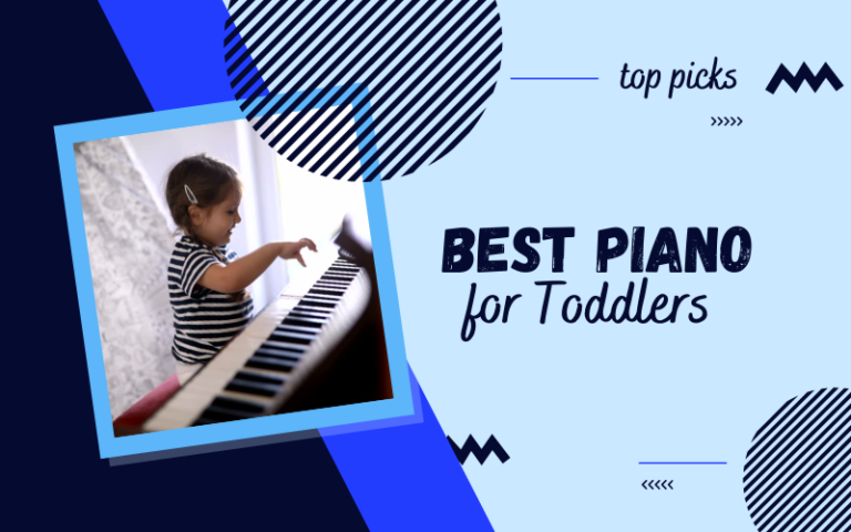 Best Piano for Toddlers