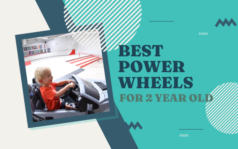 Best Power Wheels for 2 Year Old