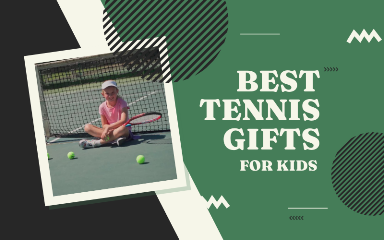 Best Tennis Gifts for Kids