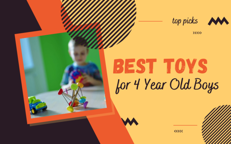 Best Toys for 4 Year Old Boys