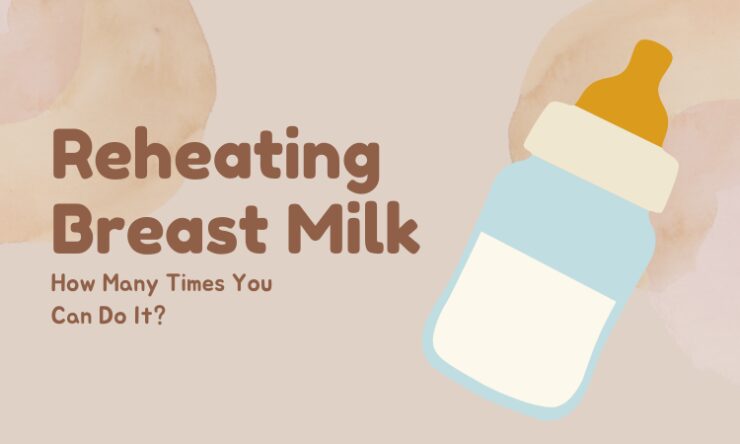 Can You Reheat Breast Milk Twice