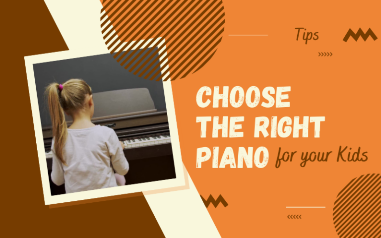 Choose the Right Piano for your Kids