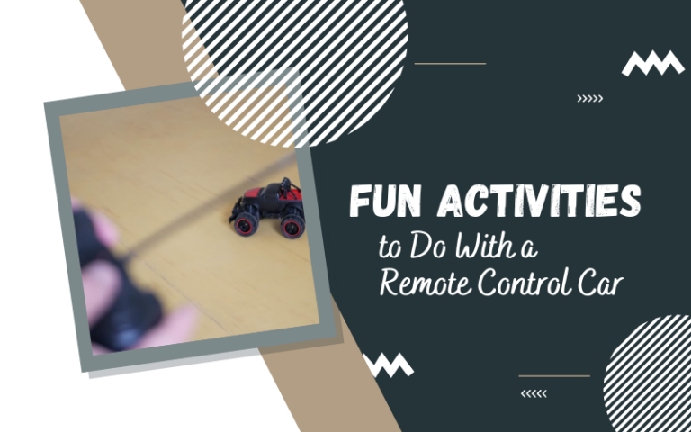 Fun Activities to Do With a Remote Control Car