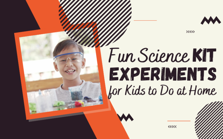 Fun Science Kit Experiments for Kids to Do at Home