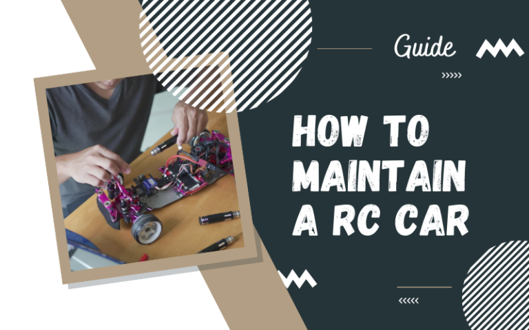 How to Maintain a Remote Control Car