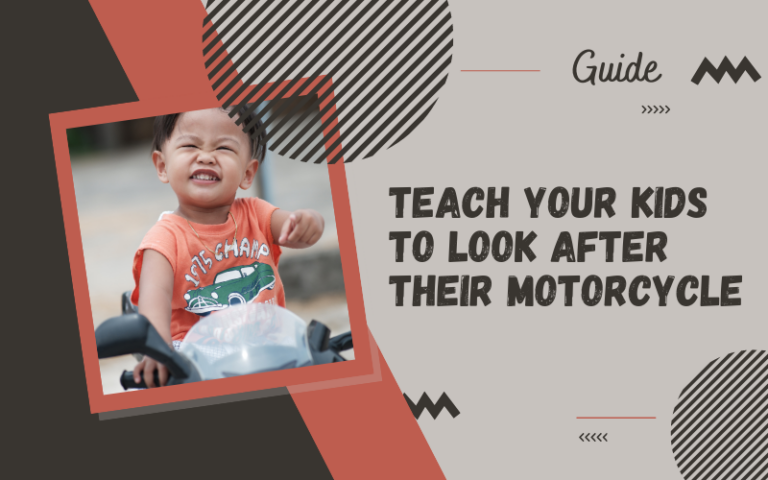 Teach Your Kids to Look After Their Motorcycle