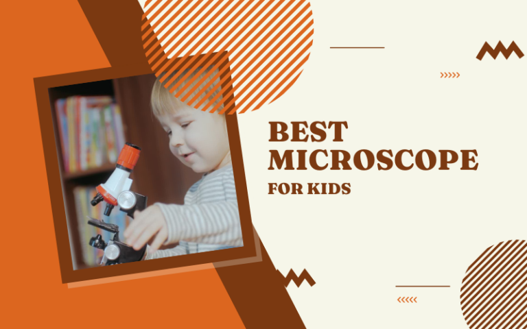 best microscope for kids