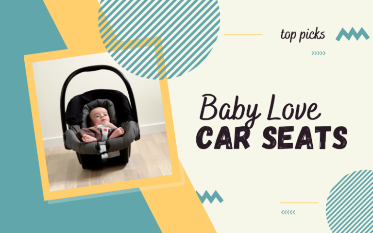 Baby Love Car seats
