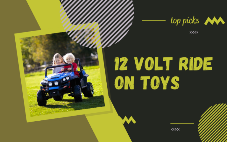Best 12 Volt Ride on Toys