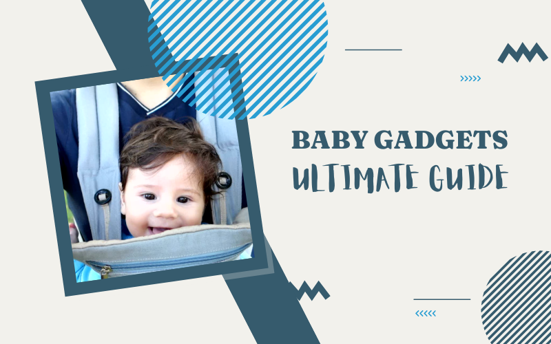 Ultimate Guide Best Baby Gadgets in 2024 I Am Momma, Hear Me Roar