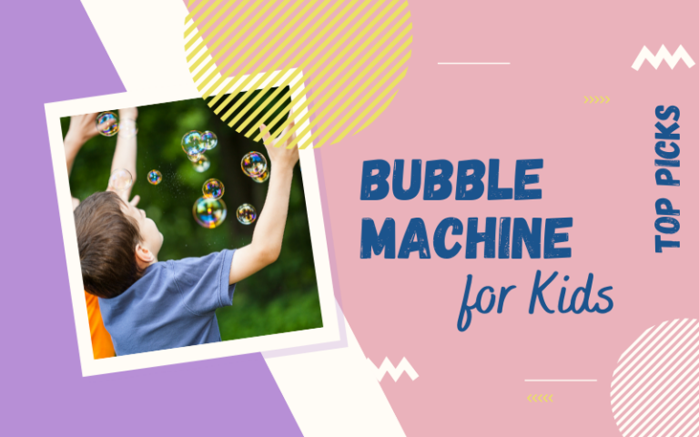 Best Bubble Machine for Kids