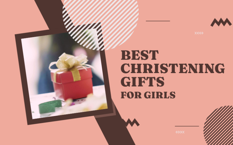 Best Christening Gifts for Girls