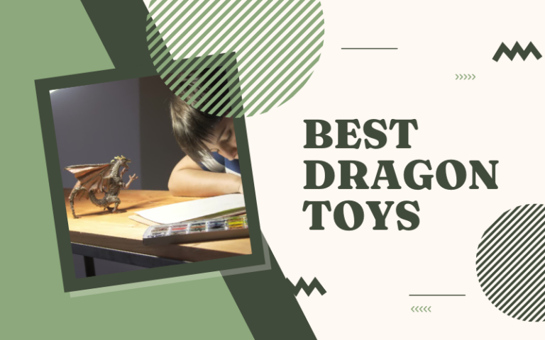 Best Dragon Toys