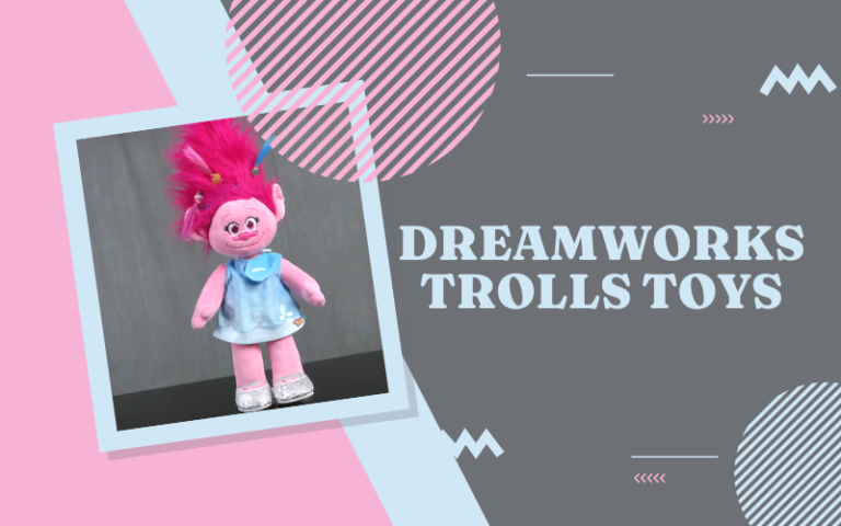 Best DreamWorks Trolls Toys