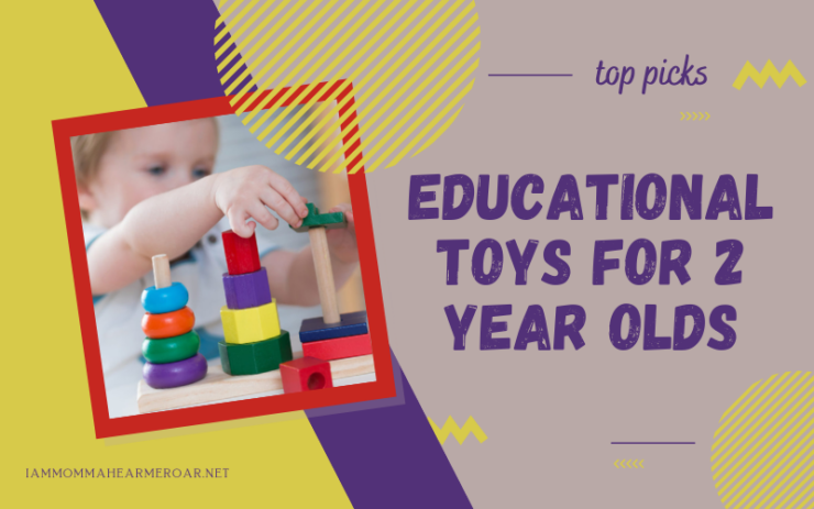 Best Educational Toys for 2 Year Olds in 2024 - I Am Momma, Hear Me Roar