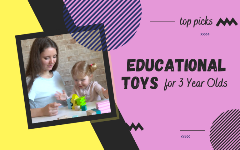 Best Educational Toys for 3 Year Olds