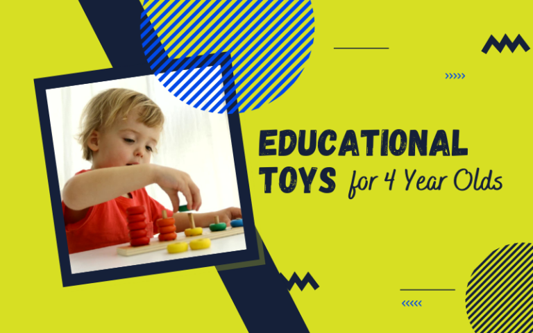 Best Educational Toys for 4 Year Olds