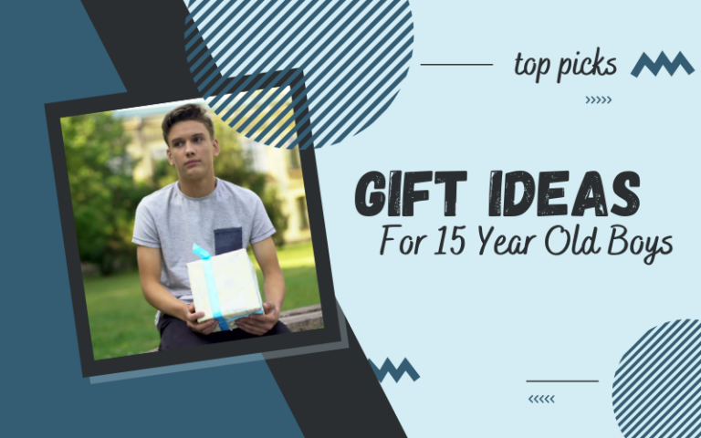 Best Gifts For 15 Year Old Boys