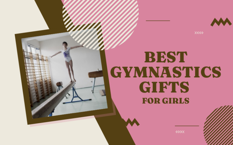 Best Gymnastics Gifts for Girls