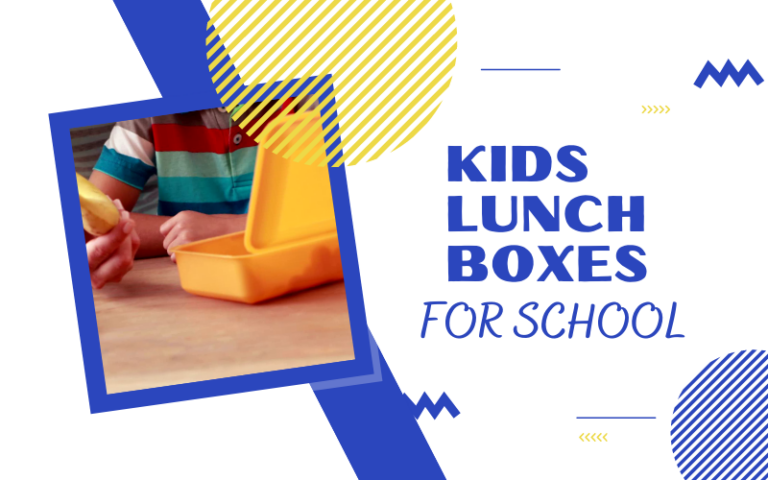 Best Kids Lunch Boxes for School