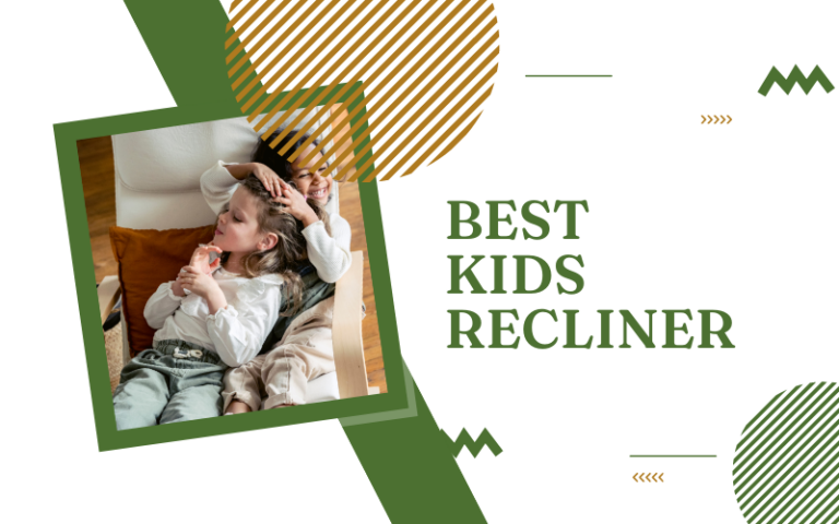 Best Kids Recliner