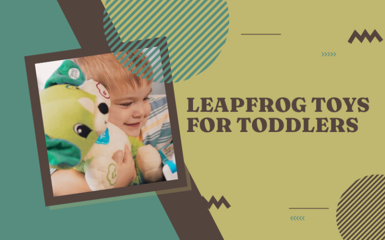 Best Leapfrog Toys for Toddlers