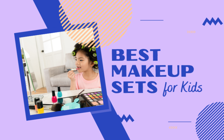 Best Makeup Sets for Kids