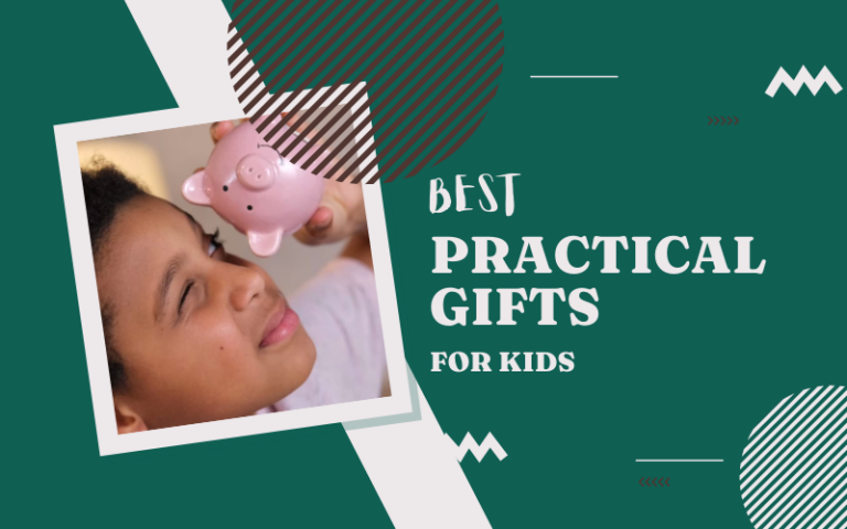 Best Practical Gifts For Kids