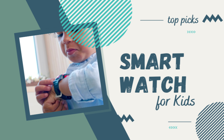 Best Smart Watch for Kids