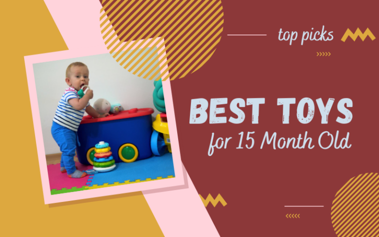 Best Toys for 15 Month Old