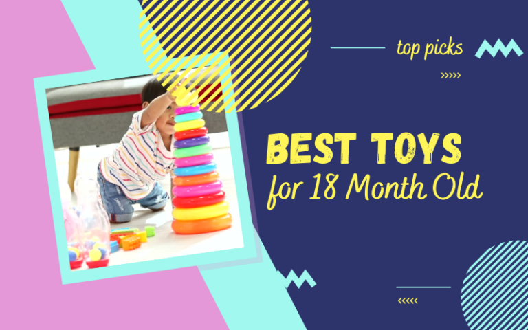 Best Toys for 18 Month Old