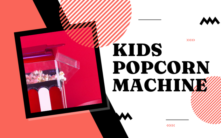 Kids Popcorn Machine