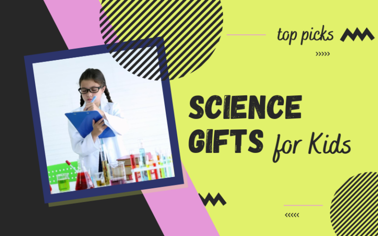 Science Gifts for Kids