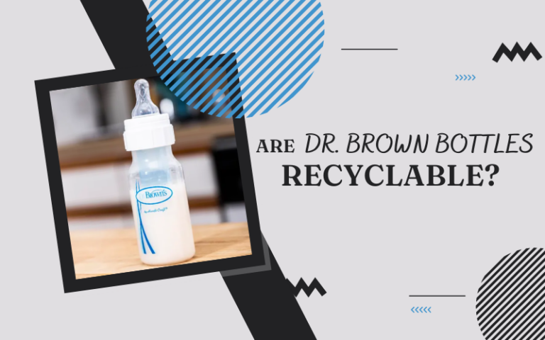 Are Dr. Brown Bottles Recyclable