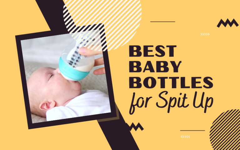 Best Baby Bottles for Spit Up