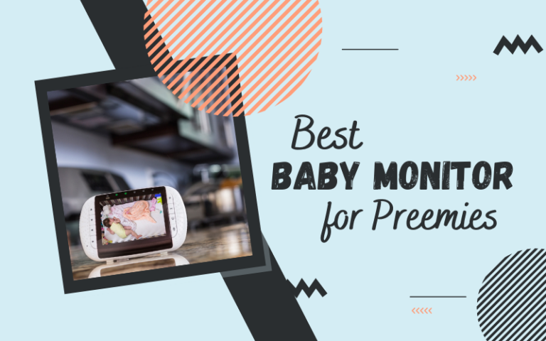 Best Baby Monitor for Preemies