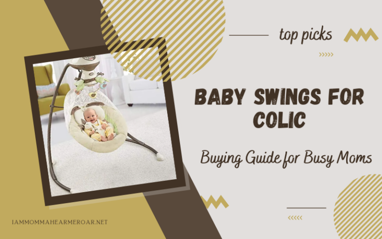Best Baby Swings for Colic - Buying Guide for Busy Moms