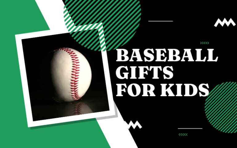 Best Baseball Gifts for Kids