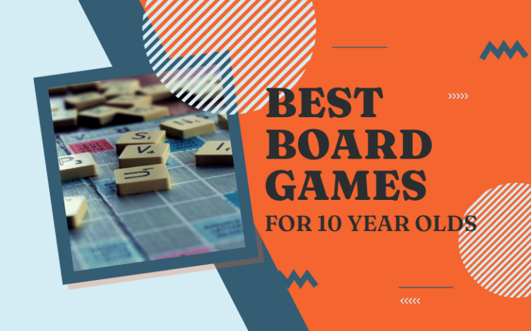 Best Board Games for 10 Year Olds