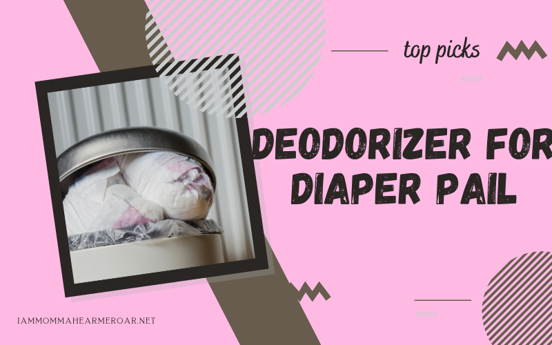 4 Best Deodorizer for Diaper Pail in 2024 Guide for Busy Moms