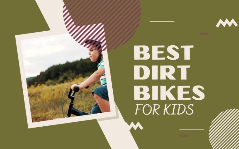 Best Dirt Bikes For Kids
