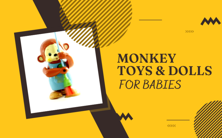 Best Monkey Toys and Dolls for Babies