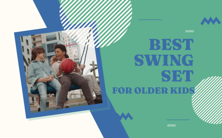 Best Swing Set For Older Kids