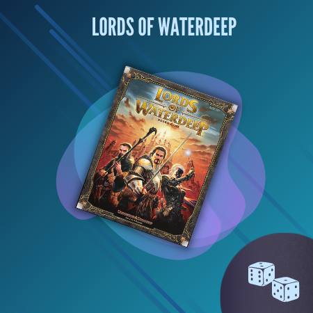 Lords of Waterdeep