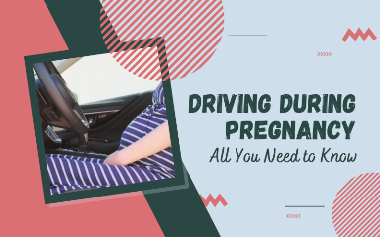 Driving During Pregnancy